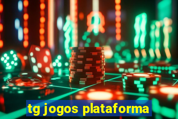 tg jogos plataforma